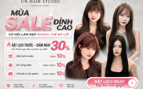 MÙA SALE LÀM TÓC GIẢM ĐẾN 30% TẠI UN HAIR STUDIO – CƠ HỘI LÀM ĐẸP KHÔNG NÊN BỎ LỠ